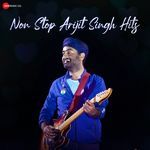 Non Stop Arijit Singh Hits - Arjuna Harjai Song Download